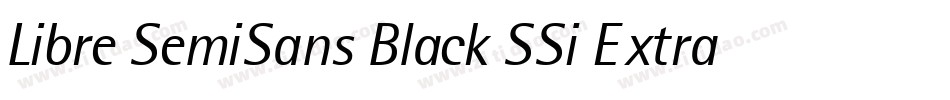 Libre SemiSans Black SSi Extra Bold字体转换